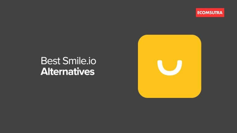 Best Smile.io Alternatives