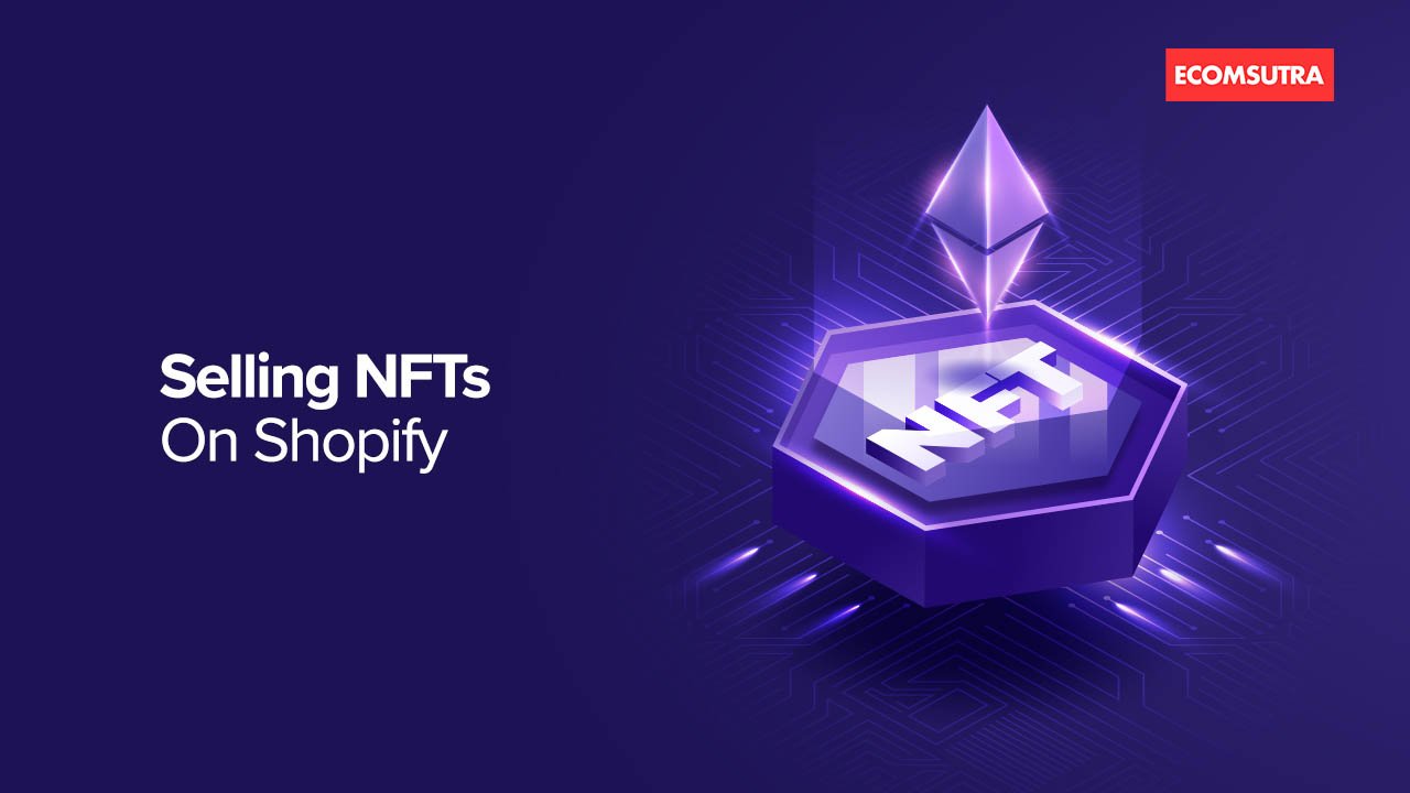 Sell NFTs on Shopify