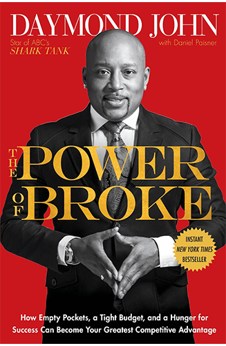 The power of Broke by Daymond John