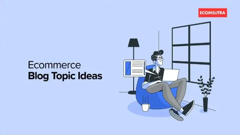 Ecommerce Blog Topic Ideas