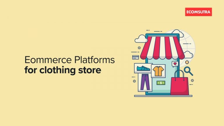 Best ecommerce platforms for clothing store